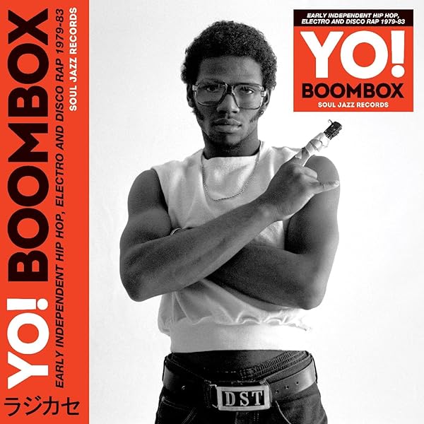 Soul Jazz Records Presents - Boombox 2: Early Independent Hip Hop