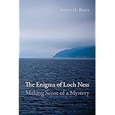 The Enigma of Loch Ness