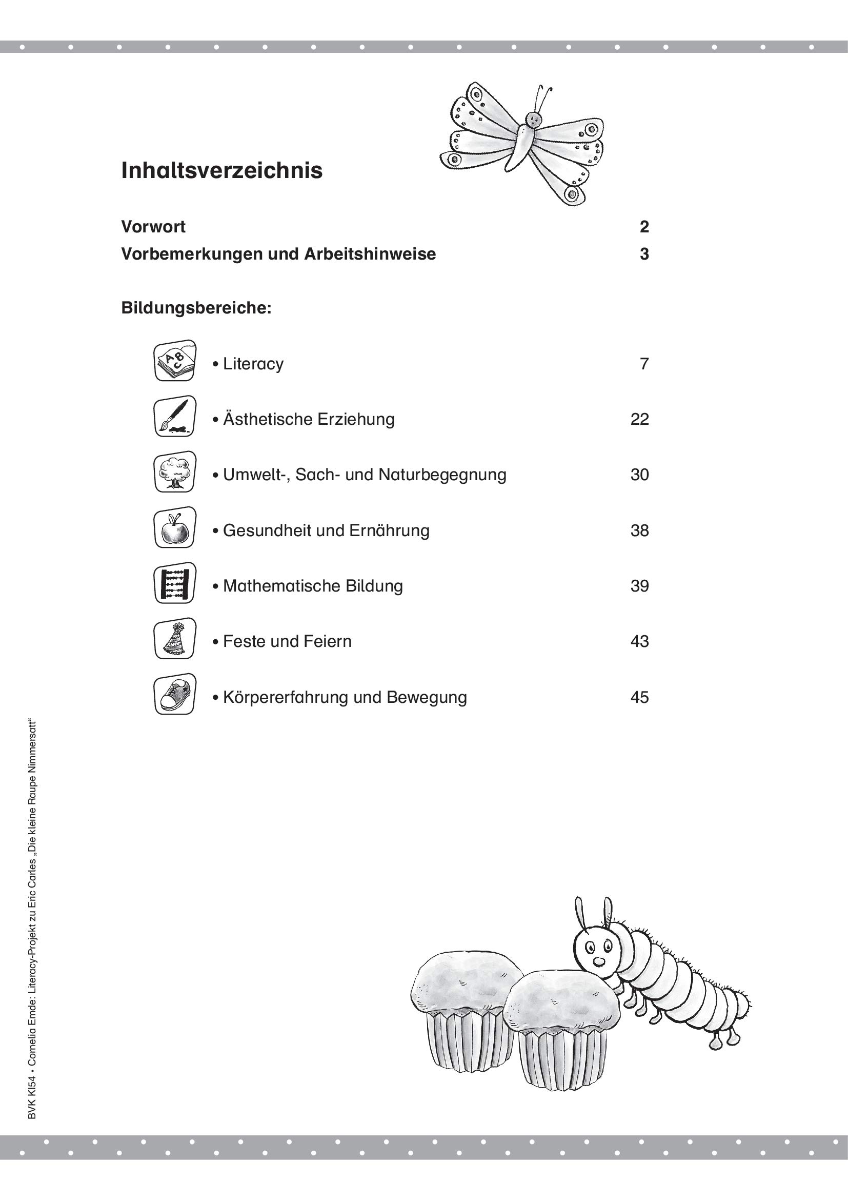 Literacy Projekt Zum Bilderbuch Die Kleine Raupe Nimmersatt Emde Cornelia 9783867405584 Amazon Com Books