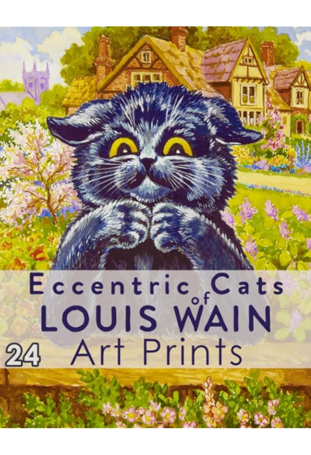 洋書 Louis Wain: The Man Who Drew Cats Louis Wain: The Man Who Drew Cats by Rodney Dale | Goodreads