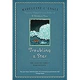 Troubling a Star: The Austin Family Chronicles, Book 5