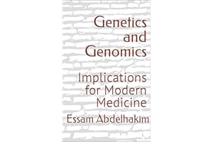 Genetics and Genomics: Implications for Modern Medicine (Medical E BOOKS)