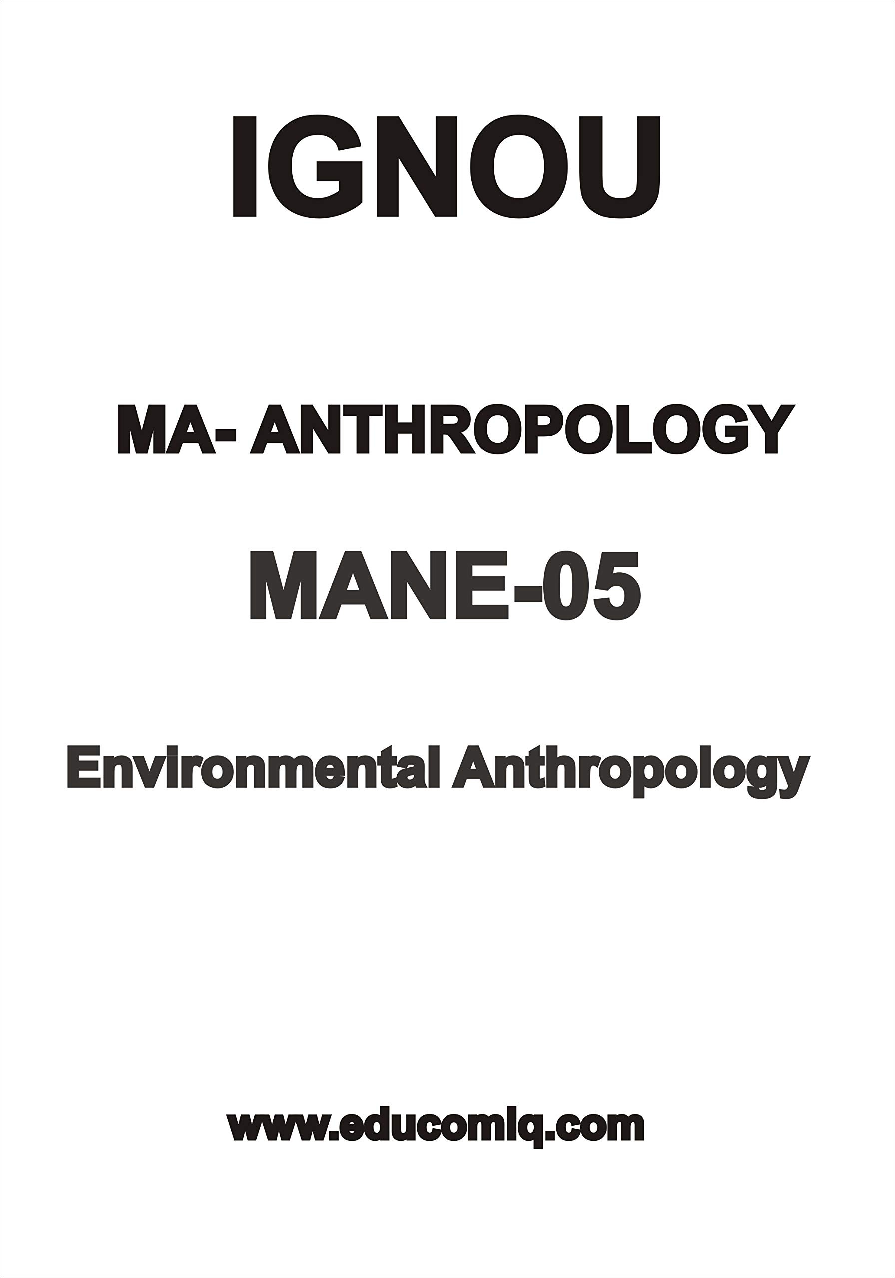 Environmental Anthropology MA IGNOU Book In English For UGC NET And IAS Mains Environmental Anthropology MA IGNOU Book In English For UGC NET And IAS Mains
