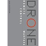 Drone: Remote Control Warfare (The MIT Press)