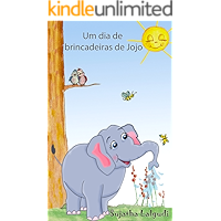 Children's Portuguese books: Um dia de brincadeiras de Jojo. Uma história sobre um elefante (para Crianças dos 3 aos 6… book cover Children's Portuguese books: Um dia de brincadeiras de Jojo. Uma história sobre um elefante (para Crianças dos 3 aos 6… book cover