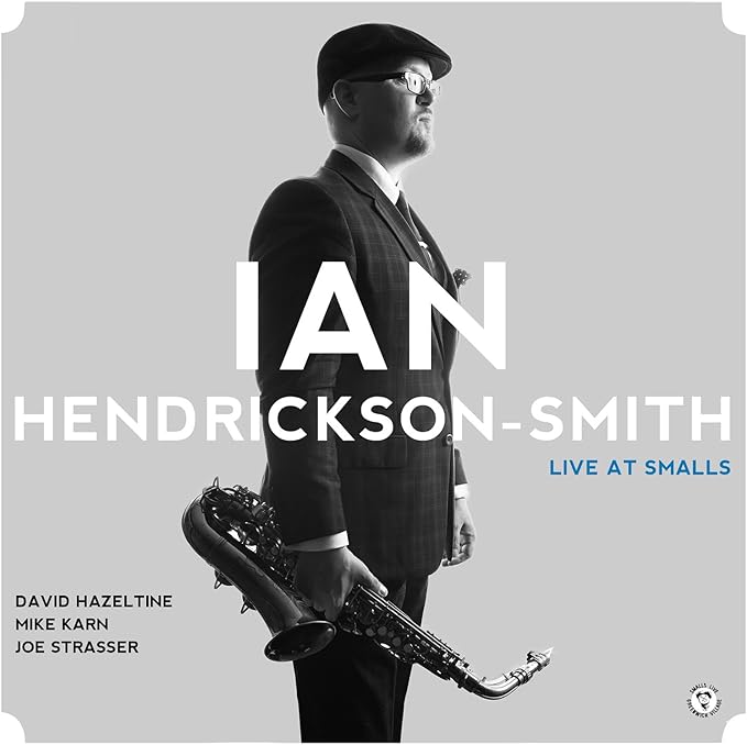 Ian HendricksonSmith QRT Live at Smalls Amazon.co.uk