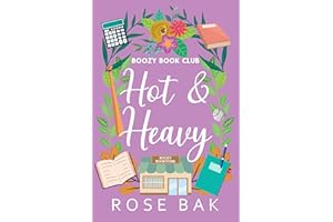 Hot & Heavy : A Second Chance Midlife Romance (Boozy Book Club Midlife Romance Series)