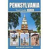Pennsylvania Travel Guide 2026: Explore Founding History, Scenic Trails, Architectural Icons, and Small-Town Charm with Updated Tips