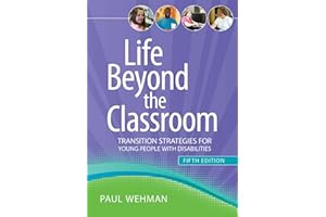 Life Beyond the Classroom: Transition Strategies for Young People with Disabilities, Fifth Edition