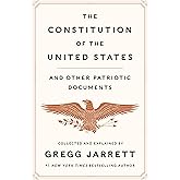 The Constitution of the United States and Other Patriotic Documents