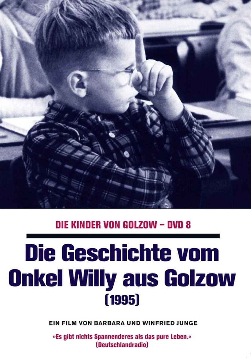 Die Kinder von Golzow 8 Die Geschichte vom Onkel Willy aus Golzow