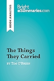 The Things They Carried by Tim O'Brien (Book Analysis): Detailed Summary, Analysis and Reading Guide (BrightSummaries.com)
