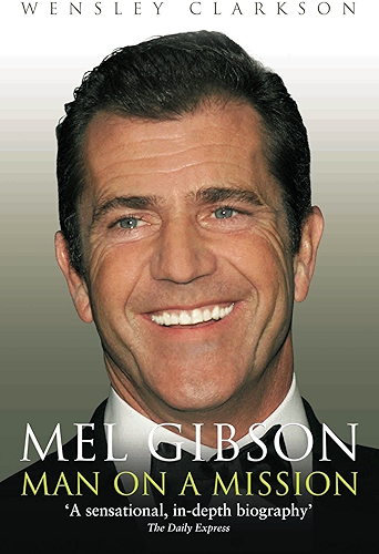 Download Mel Gibson - Man on a Mission (English Edition) PDF
