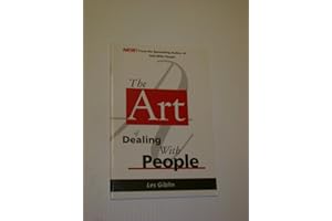 The Art Of Dealing With People