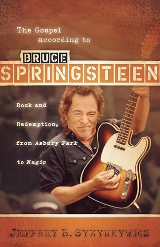 Download The Gospel according to Bruce Springsteen: Rock and Redemption, from Asbury Park to Magic PDF