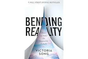 Bending Reality: How to Make the Impossible Probable