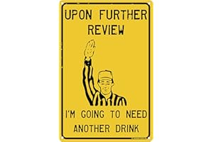 TOOTHSOME STUDIOS Upon Further Review I'm Going To Need Another Drink 12" x 8" Funny Tin Football Sign Man Cave Garage Home Sports Bar Pub Decor