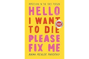 Hello I Want to Die Please Fix Me: Depression in the First Person