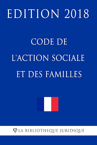 Download Code de l'action sociale et des familles: Edition 2018 PDF