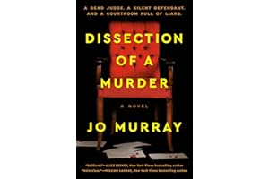 Dissection of a Murder: A Novel