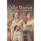The Quiet Warrior: A Biography of Admiral Raymond A. Spruance (Classics of Naval Literature)
