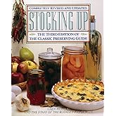 Stocking Up: The Third Edition of America's Classic Preserving Guide