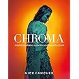 Chroma: A Photographer's Guide to Lighting with Color