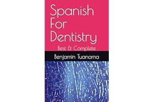 Spanish For Dentistry: Best & Complete