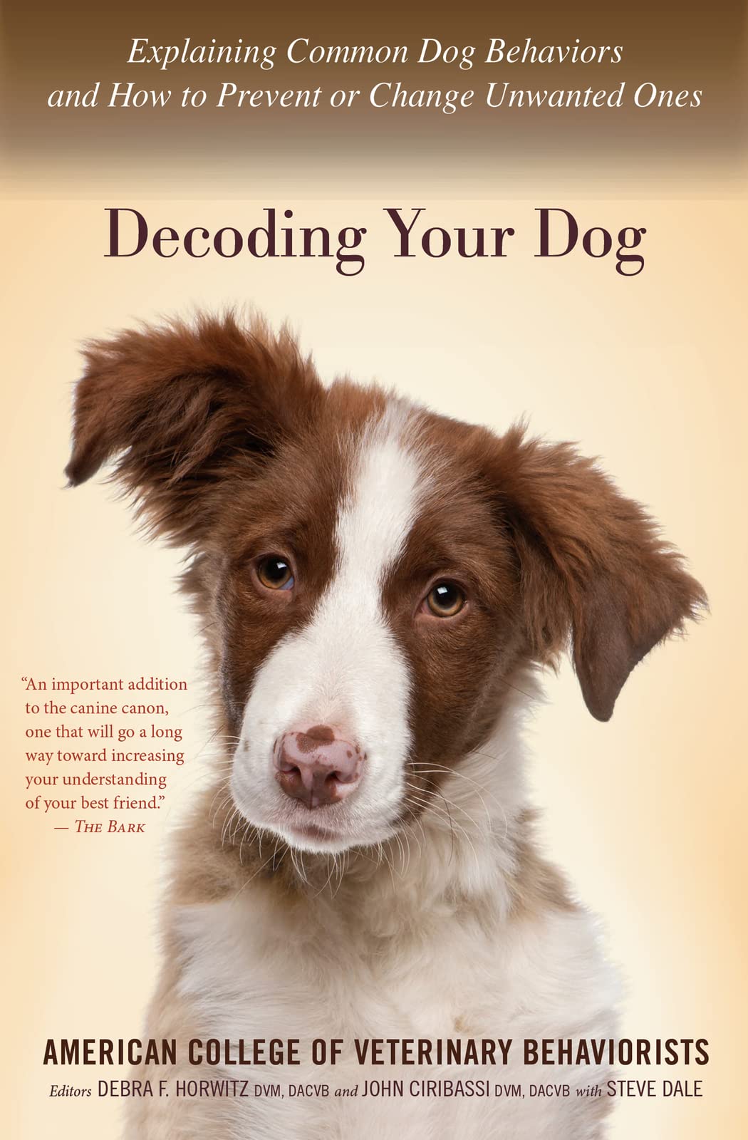 Photo 1 of Decoding Your Dog: Explaining Common Dog Behaviors and How to Prevent or Change Unwanted Ones