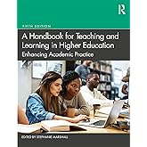 A Handbook for Teaching and Learning in Higher Education
