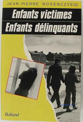 Download Enfants victimes, enfants délinquants PDF