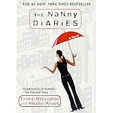 The Nanny Diaries: A Novel