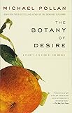 The Botany of Desire: A Plant's-Eye View of the World