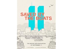 Saved by the Boats: The Heroic Sea Evacuation of September 11 (Encounter: Narrative Nonfiction Picture Books)