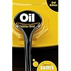 Oil: A Beginner's Guide (Beginner's Guides)