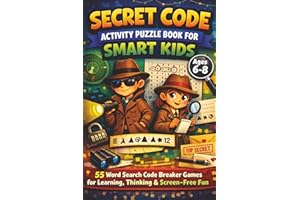 Secret Code Activity Puzzle Book for Smart Kids Ages 6–8: 55 Word Search Code Breaker Games for Learning, Thinking & Screen-F