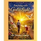 Patching with God's Light