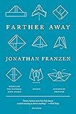 Farther Away: Essays