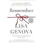 Remember: The Science of Memory and the Art of Forgetting