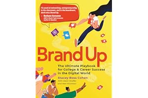 Brand Up: The Ultimate Playbook for College & Career Success in the Digital World