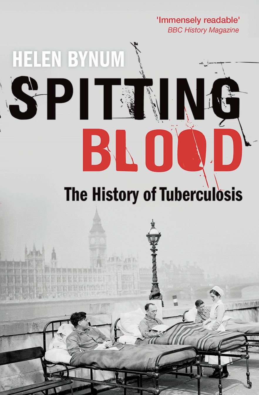 Spitting Blood:History Of Tuberculois
