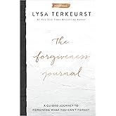 The Forgiveness Journal: A Guided Journey to Forgiving What You Can't Forget (A Devotional Companion with Journaling Prompts to the #1 New York Times Bestseller)