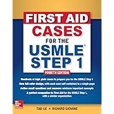 First Aid Cases for the USMLE Step 1, Fourth Edition