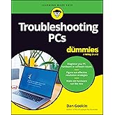 Troubleshooting PCs For Dummies (For Dummies (Computer/Tech))