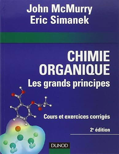 Download Chimie organique : Les grands principes - 2ème édition PDF