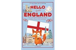 Hello from England: Let's Learn about England, Its People, Culture, Places, Foods, and More!