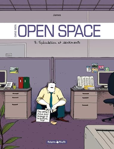 Download Dans mon Open Space, Tome 3 : Spéculation et sentiments PDF