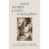 Works and Days and Theogony (Hackett Classics)