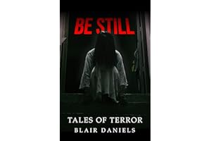 Be Still: Tales of Terror