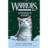 Warriors Super Edition: Ivypool’s Heart: A Gripping Tale of Grief and Redemption in the World of Warrior Cats